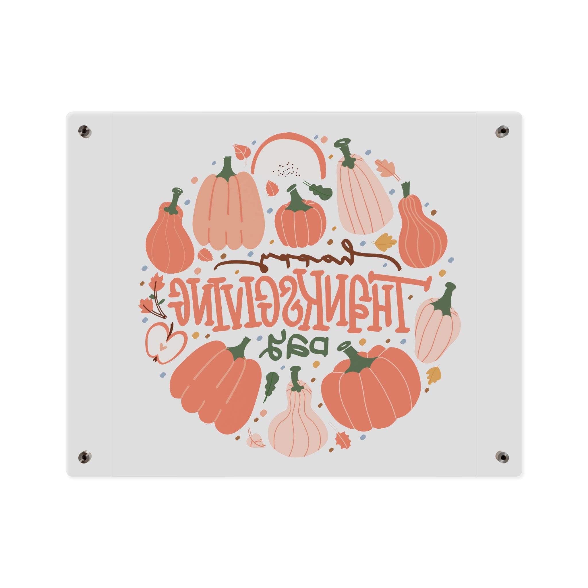 Happy Thanksgiving Acrylic Wall Art Panel — Peachy Pumpkin Patch