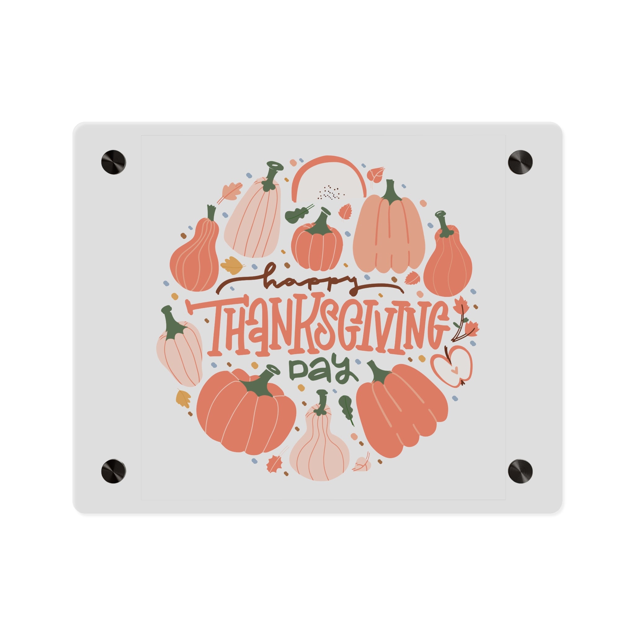 Happy Thanksgiving Acrylic Wall Art Panel — Peachy Pumpkin Patch