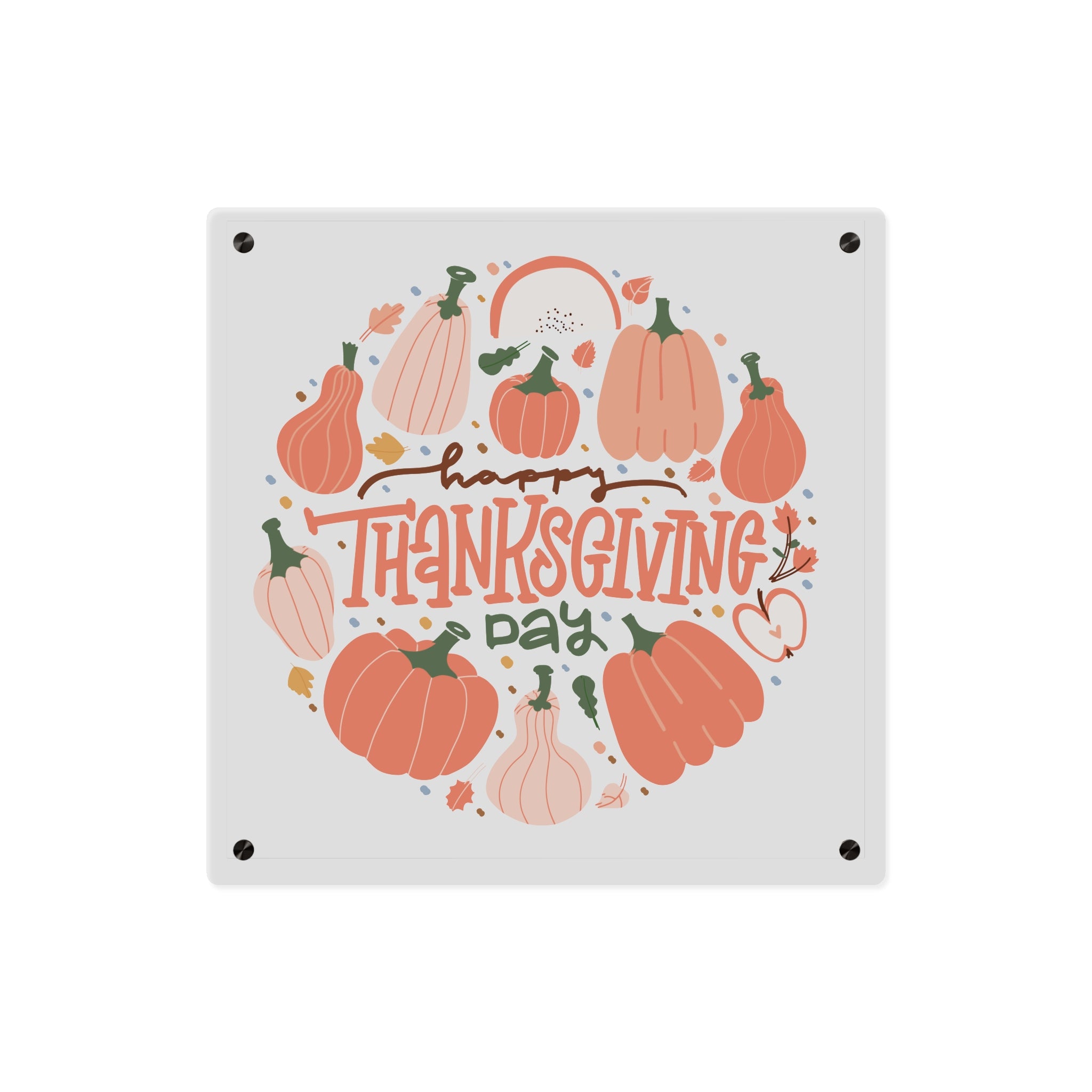 Happy Thanksgiving Acrylic Wall Art Panel — Peachy Pumpkin Patch