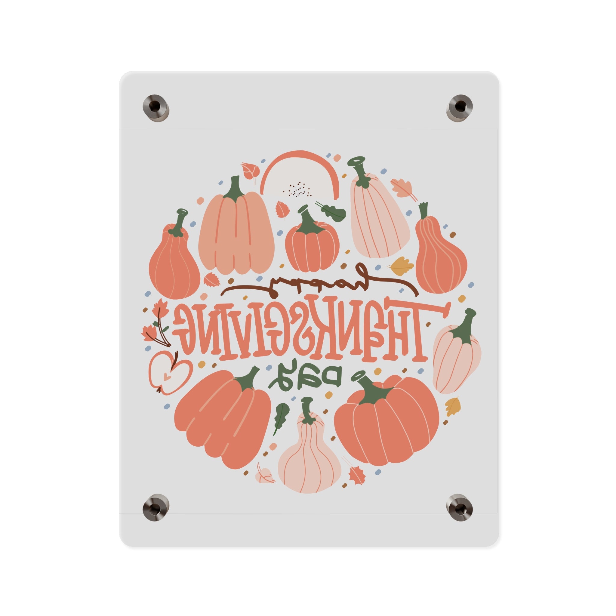 Happy Thanksgiving Acrylic Wall Art Panel — Peachy Pumpkin Patch