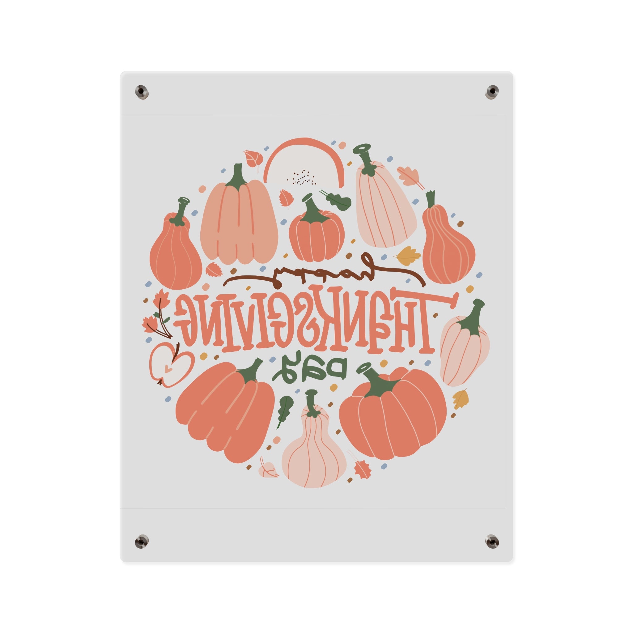 Happy Thanksgiving Acrylic Wall Art Panel — Peachy Pumpkin Patch