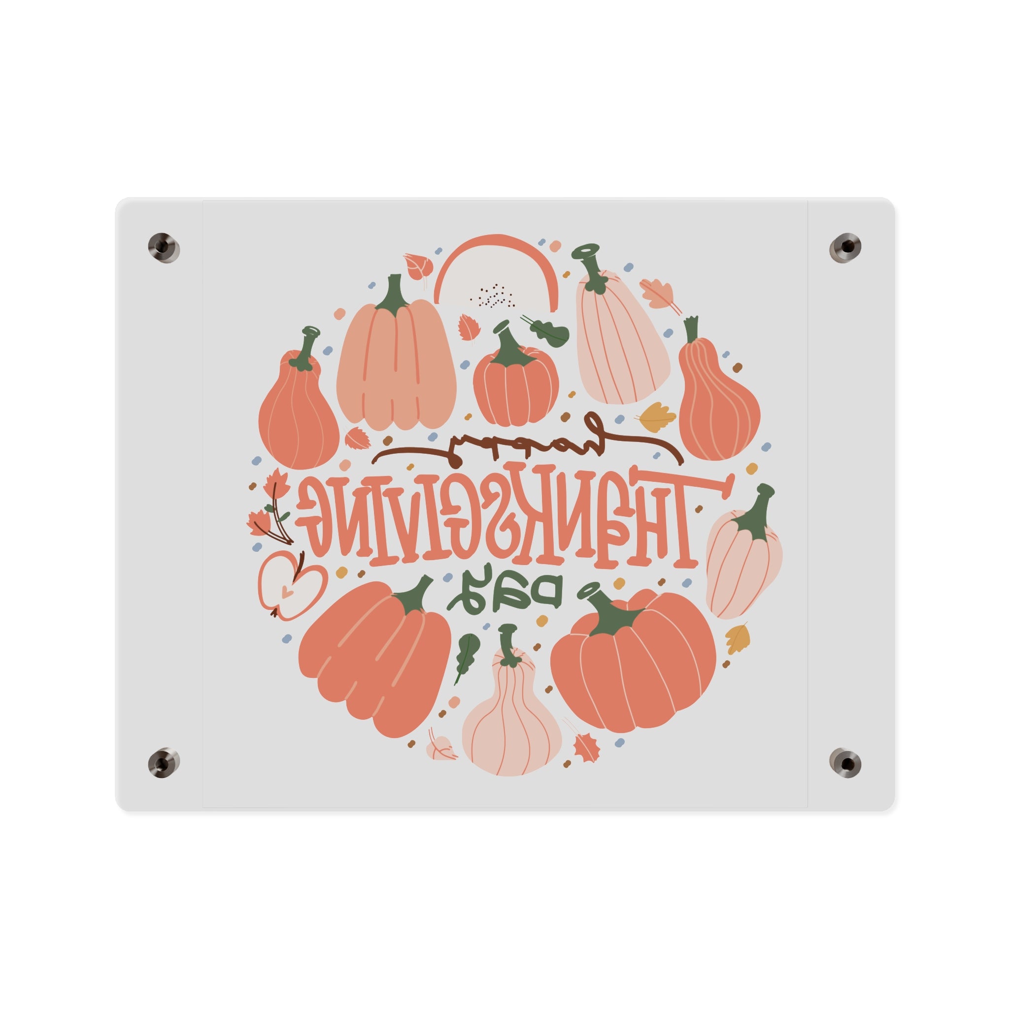 Happy Thanksgiving Acrylic Wall Art Panel — Peachy Pumpkin Patch