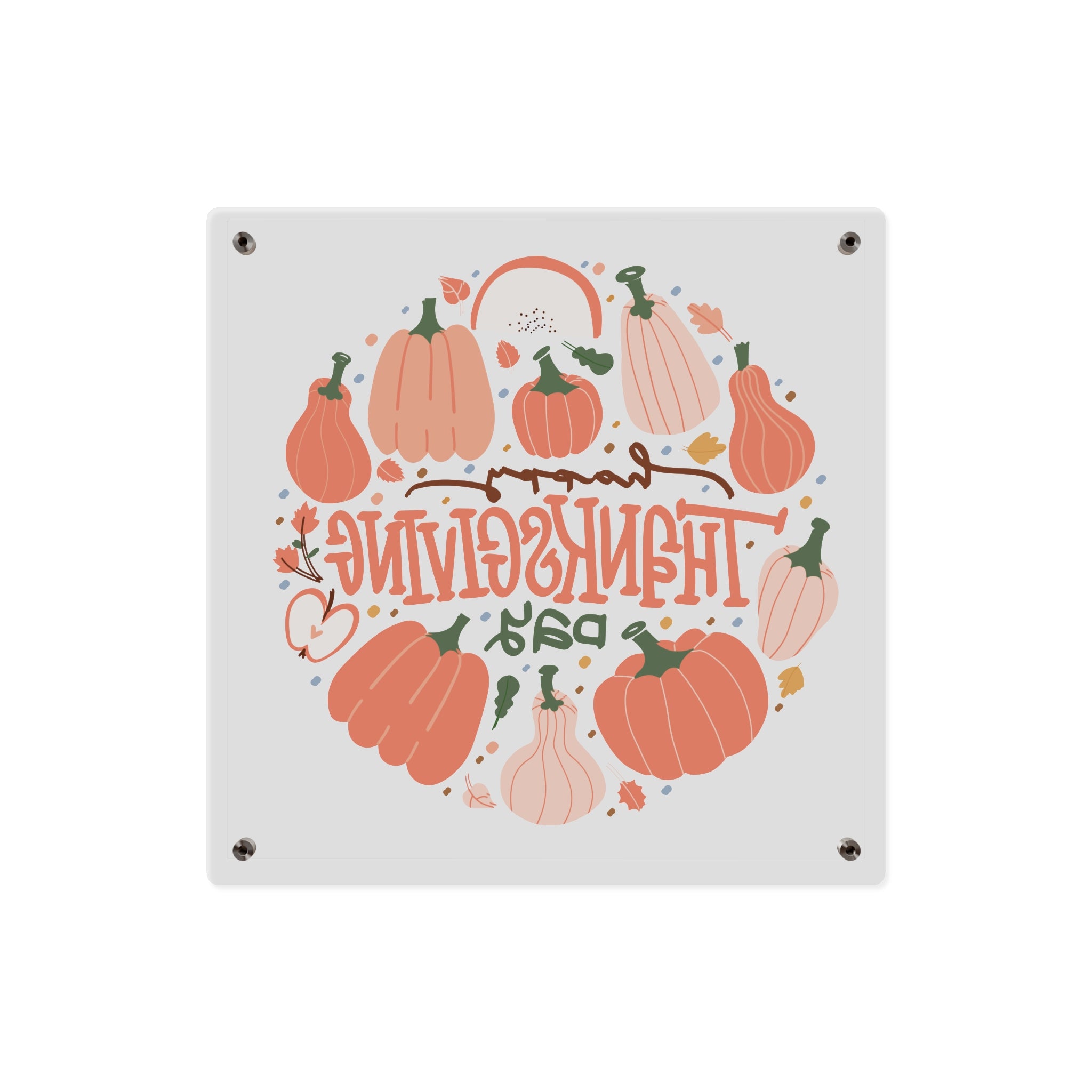 Happy Thanksgiving Acrylic Wall Art Panel — Peachy Pumpkin Patch